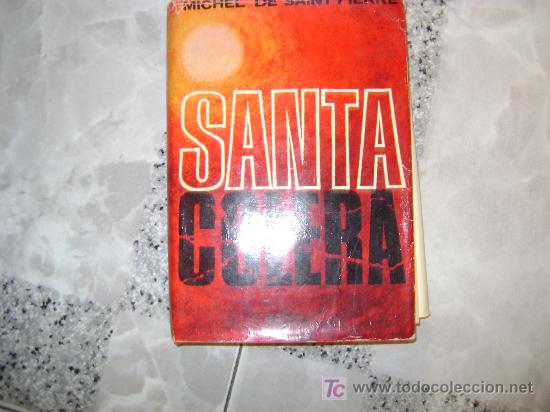 Libros de segunda mano: santa colera, michel de saint pierre - Foto 1