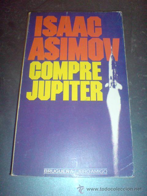 Libros de segunda mano: BRUGUERA LIBRO AMIGO COMPRE JUPITER ASIMOV - Foto 1