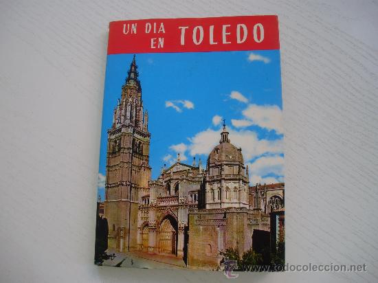 Libros de segunda mano: UN DIA EN TOLEDO - GUIA ARTISTICA ILUSTRADA - Foto 1