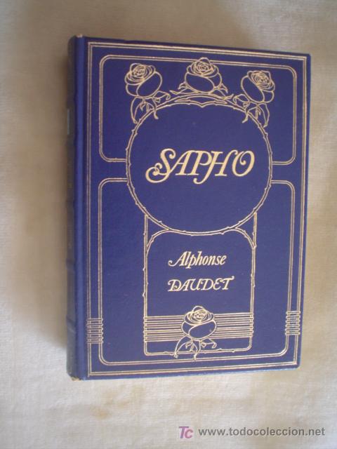 Libros de segunda mano: ALPHONSE DAUDET: SAPHO - Foto 1