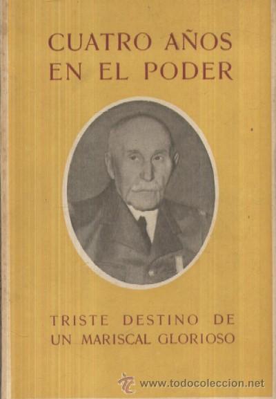 Libros de segunda mano: CUATRO A&Ntilde;OS EN EL PODER  (A/ P- 061, 3) - Foto 1