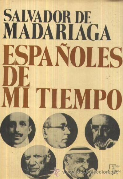 Libros de segunda mano: ESPA&Ntilde;OLES DE MI TIEMPO  (A/ P- 008,4) - Foto 1