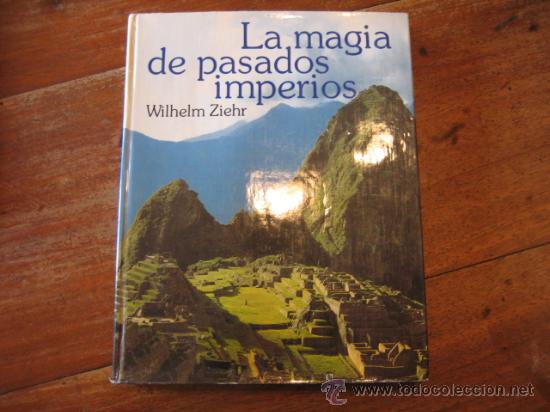 Libros de segunda mano: LA MAGIA DE PASADOS IMPERIOS - Foto 1