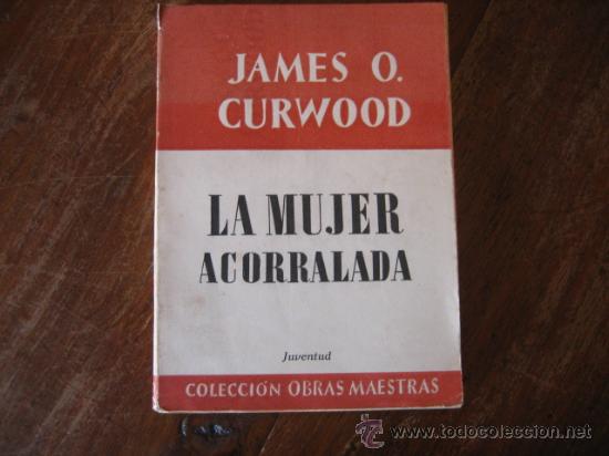 Libros de segunda mano: LA MUJER ACORRALADA - Foto 1