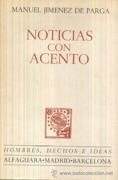 Libros de segunda mano: NOTICIAS CON ACENTO (A/ P- 318) - Foto 1