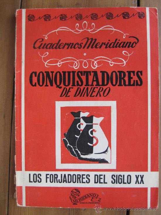 Libros de segunda mano: CUADERNOS MERIDIANO - NUMERO 9 - CONQUISTADORES DE DINERO - Foto 1