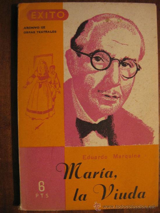 Libros de segunda mano: EDUARDO MARQUINA - MARIA LA VIUDA (EDITORIAL EXITO) - Foto 1