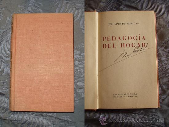 Libros de segunda mano: JERONIMO DE MORAGAS - PEDAGOG&Iacute;A DEL HOGAR - Foto 1