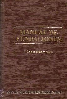 Libros de segunda mano: MANUAL DE FUNDACIONES (Barcelona, 1996) - Foto 1