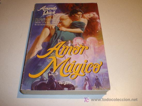 Libros de segunda mano: AMOR M&Aacute;GICO - AMANDA QUICK - VERGARA - Foto 1