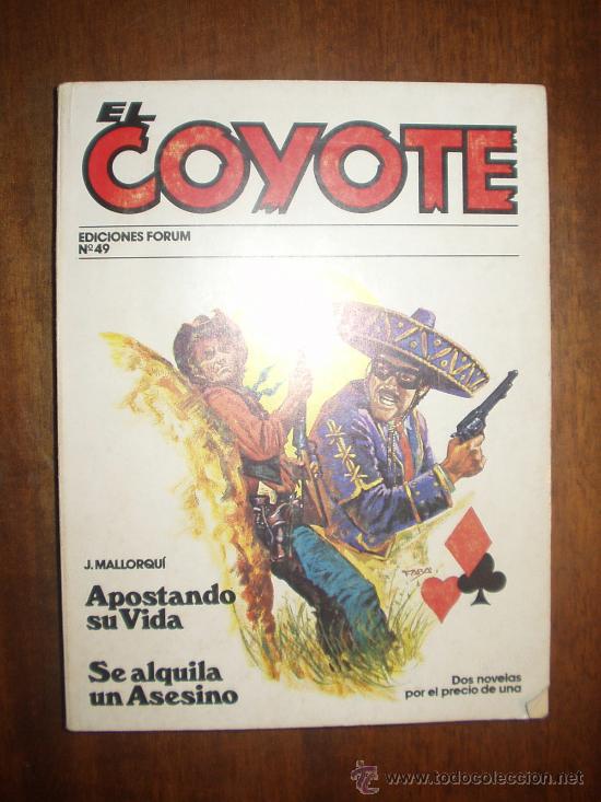 Libros de segunda mano: J. MALLORQUI - EL COYOTE NUMERO 49 EDICIONES FORUM - Foto 1