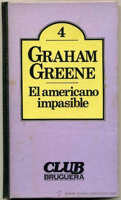 Libros de segunda mano: EL AMERICANO - GRAHAM GREENE - Foto 1