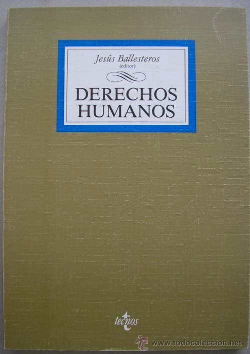 Libros de segunda mano: DERECHOS  HUMANOS - EDITOR JESUS BALLESTEROS - Foto 1