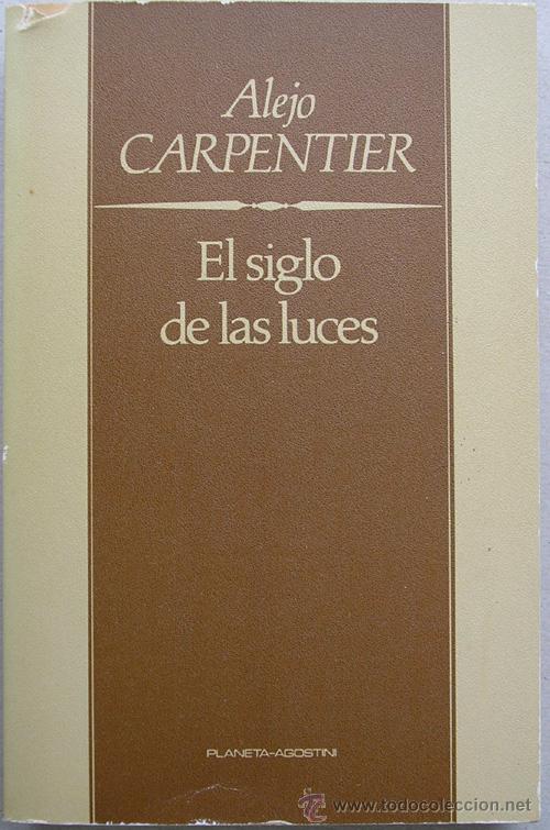 Libros de segunda mano: ALEJO CARPENTIER - EL SIGLO DE LAS LUCES - Foto 1