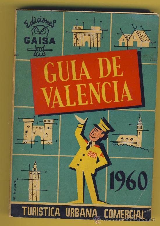 Guia Guia De Valencia 1960 Ediciones Gaisa Turi Comprar En