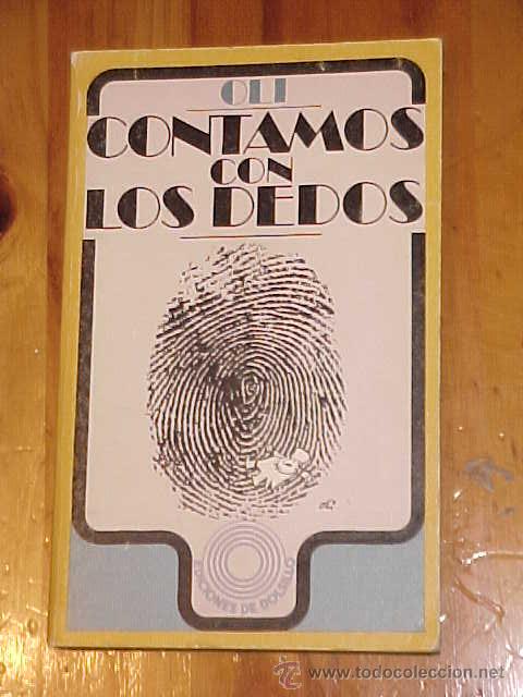 Libros de segunda mano: CONTAMOS CON LOS DEDOS. OLI. 1&ordf; EDICION. - Foto 1