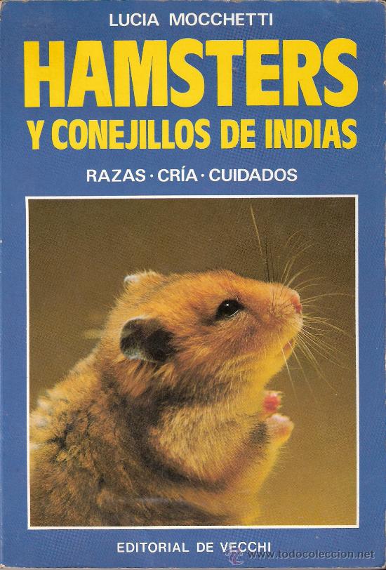 Libros de segunda mano: HAMSTERS y Conejillos de Indias. ( Razas. Cria. Cuidados) - Foto 1