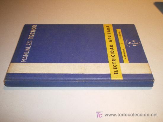 Libros de segunda mano: ELECTRICIDAD APLICADA - MANUALES TECNOR (1964) - Foto 5