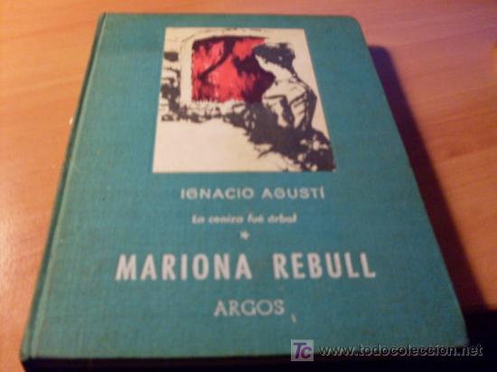 Libros de segunda mano: MARIONA REBULL ( IGNACIO AGUSTI ) 1962 (LB33) - Foto 1