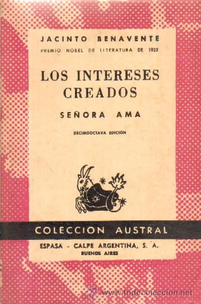 Libros de segunda mano: LOS INTERESES CREADOS - SE&Ntilde;ORA AMA (A-AUSVI-170) - Foto 1