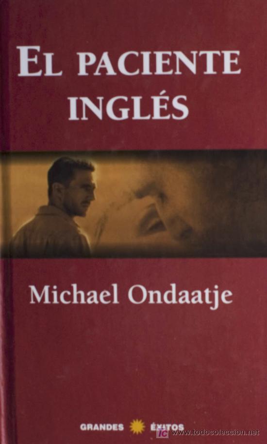 Libros de segunda mano: EL PACIENTE INGL&Eacute;S / MICHAEL ONDAATJE. * NOVELA * - Foto 1