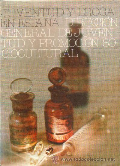 Libros de segunda mano: JUVENTUD Y DROGA EN ESPA&Ntilde;A (A-DRO-104) - Foto 1