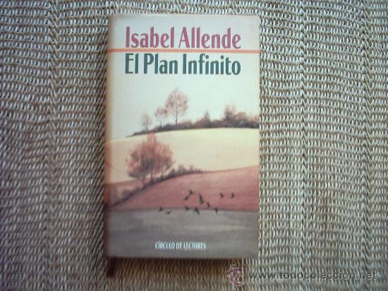 Libros de segunda mano: ISABEL ALLENDE. EL PLAN INFINITO. 1993. - Foto 1