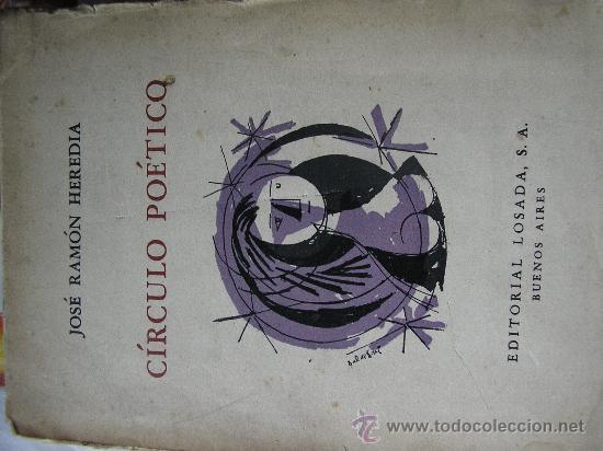 Libros de segunda mano: CIRCULO POETICO-JOSE RAMON HEREDIA- LOSADA - Foto 1