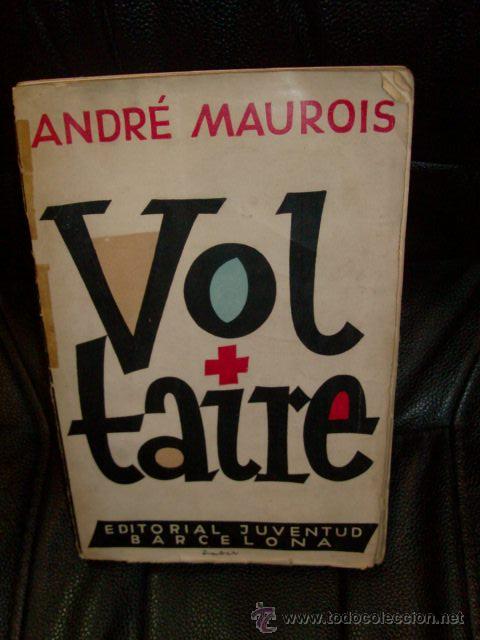 Libros de segunda mano: Voltaire, Andre Maurois, Ed. Juventud, Barcelona, 1933 - Foto 1