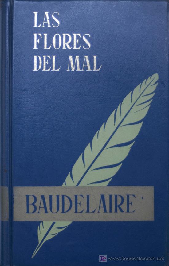 Libros de segunda mano: BAUDELAIRE / LAS FLORES DEL MAL. 1963. - Foto 1