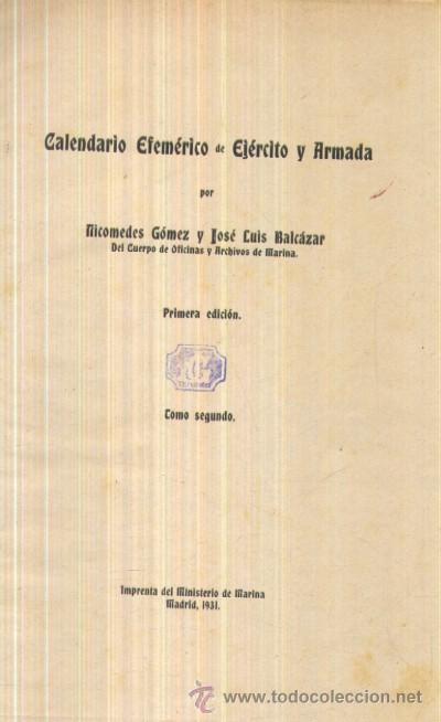 Libros de segunda mano: CALENDARIO EFEMERICO DE EJERCITO Y ARMADA.  A-HM-120 - Foto 1