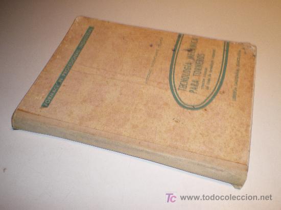 Libros de segunda mano: TECNOLOG&Iacute;A MEC&Aacute;NICA PARA TORNEROS - FORMACION PROFESIONAL INDUSTRIAL (1961)