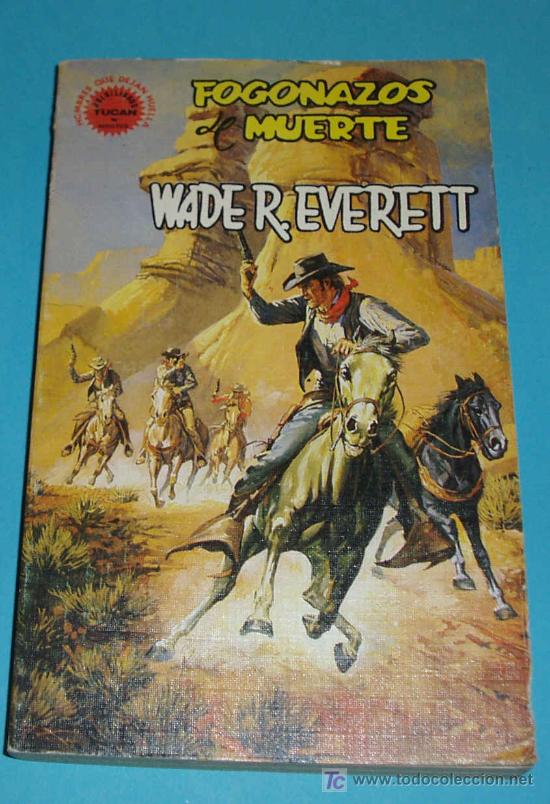 Libros de segunda mano: FOGONAZOS DE MUERTE. WASE R. EVERETT ( L07 ) - Foto 1