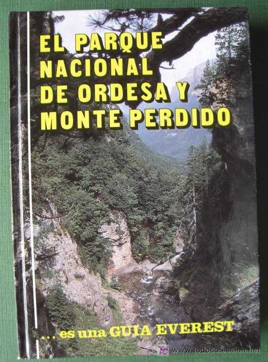 Libros de segunda mano: EL PARQUE NACIONAL DE ORDESA Y MONTE PERDIDO ( ESPA&Ntilde;A ) - Foto 1
