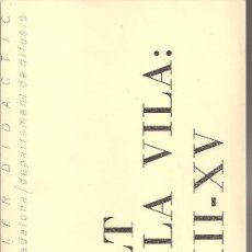 Libros de segunda mano: DALT DE LA VILA. S III - XV. BADALONA. DOSSIER DIDÀCTIC. CATALÀ. 52 PAG. A 1 CARA. Lote 19642432