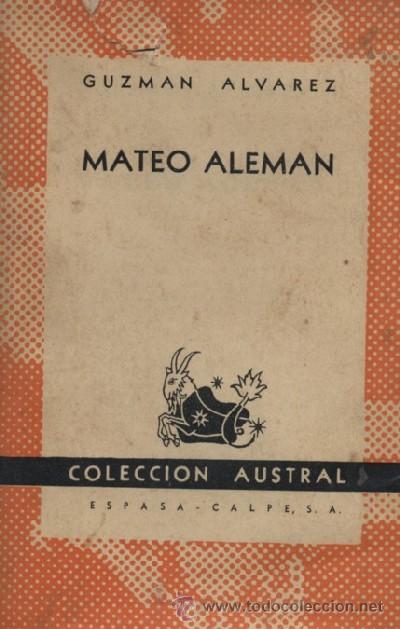 Libros de segunda mano: MATEO ALEMAN  (A/ AUSNA- 071) - Foto 1