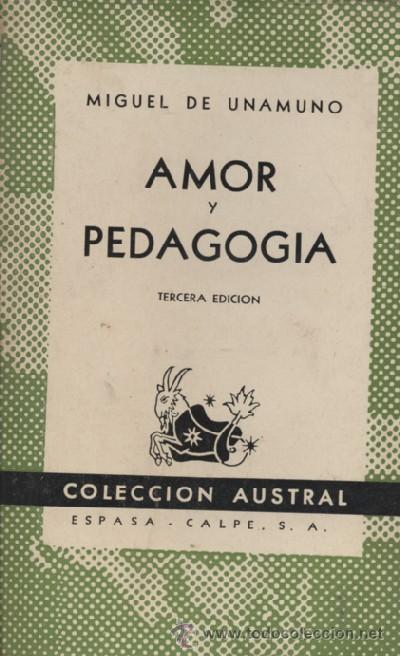 Libros de segunda mano: AMOR Y PEDAGOGIA (A/ AUSV- 061) - Foto 1