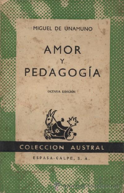 Libros de segunda mano: AMOR Y PEDAGOGIA  (A/ AUSV- 064) - Foto 1
