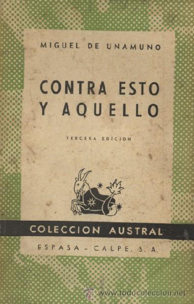 Libros de segunda mano: CONTRA ESTO Y AQUELLO  (A/ AUSV- 248) - Foto 1