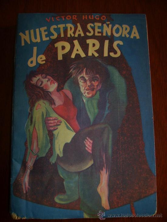 Libros de segunda mano: NUESTRA SE&Ntilde;ORA DE PARIS - VICTOR HUGO - Foto 1