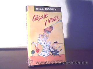 Libros de segunda mano: C&Aacute;SATE Y VER&Aacute;S,BILL COSBY;C&Iacute;RCULO DE LECTORES 1990 - Foto 1