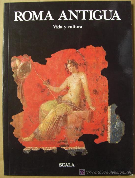 Libros de segunda mano: ROMA ANTIGUA. VIDA Y CULTURA - Foto 1