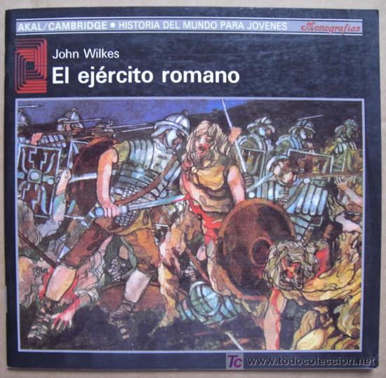 Libros de segunda mano: EL EJ&Eacute;RCITO ROMANO - Foto 1
