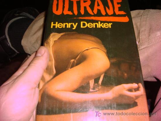 Libros de segunda mano: ultraje, henry denker,1985, 248 pag. - Foto 1