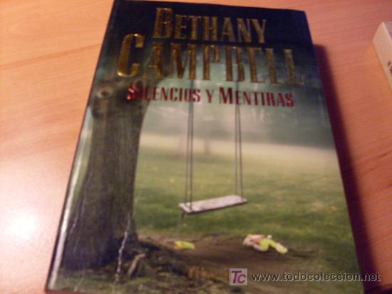 Libros de segunda mano: SILENCIOS Y MENTIRAS ( BETHANY CAMBELL ) (LB37) - Foto 1