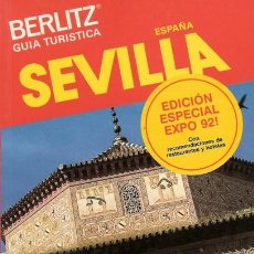 Libros de segunda mano: LIBRO GUÍA TURÍSTICA DE SEVILLA. EXPO 92. CON NUMEROSAS FOTOS EN COLOR. INTERESANTE PARA COLECCIONIS
