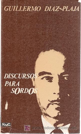 Libros de segunda mano: Discursos para sordos / Guillermo D&iacute;az-Plaja - Foto 1