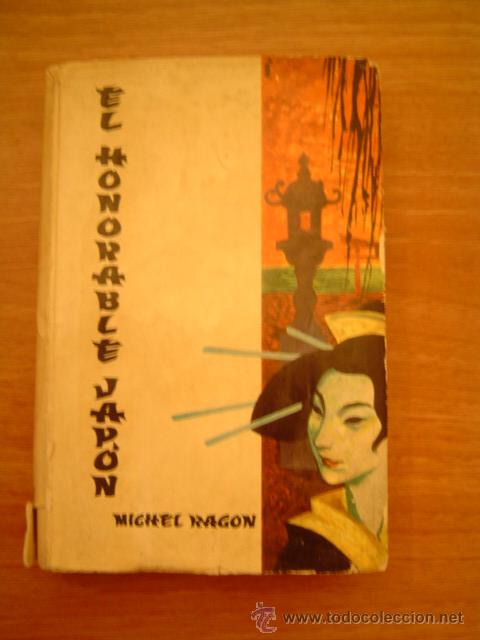 Libros de segunda mano: EL HONORABLE JAPON DE MICHEL RAGON - Foto 1