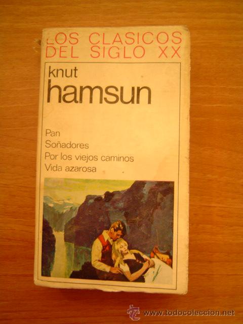 Libros de segunda mano: LOS CLASICOS DEL SIGLO XX . KNUT HAMSUN - Foto 1