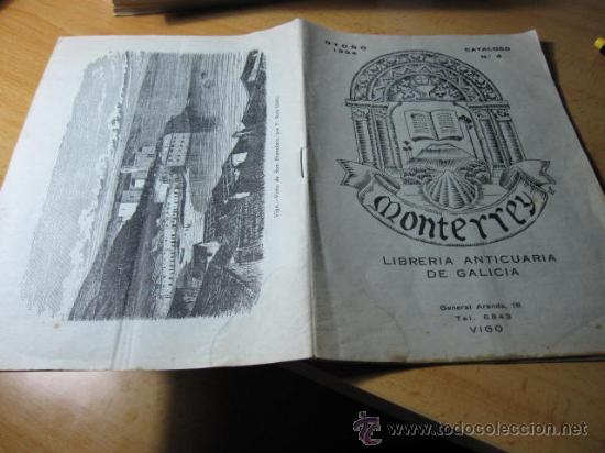 Libros de segunda mano: ALVAREZ BLAZQUEZ HERMANOS VIGO - CATALOGO BIBLIOGRAFICO N&ordm; 4 1954 - LIBROS ANTIGUOS EDI MONTERREY